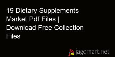 picture 19 Dietary Supplements Market Pdf Files | Download Free Collection Files