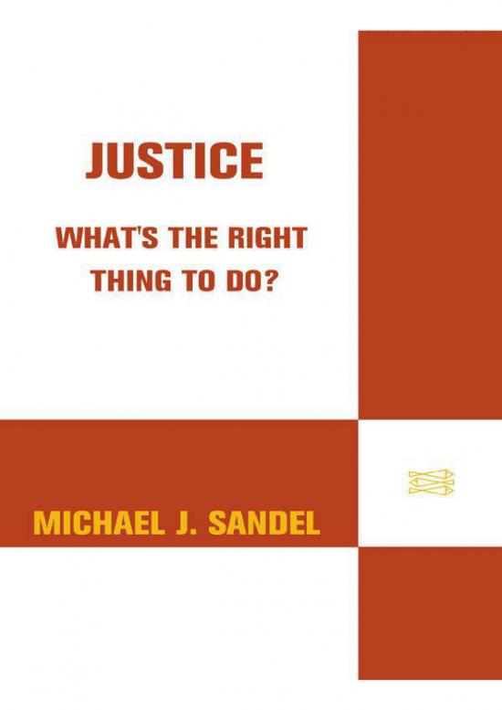 picture Justice Pdf 145374 | Michael Sandel  Justice  What S The Right Thing To Do