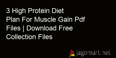 picture 3 High Protein Diet Plan For Muscle Gain Pdf Files | Download Free Collection Files