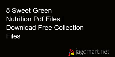 picture 5 Sweet Green Nutrition Pdf Files | Download Free Collection Files