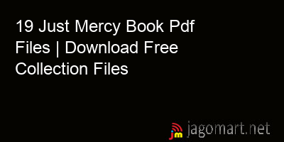picture 19 Just Mercy Book Pdf Files | Download Free Collection Files