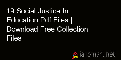 picture 19 Social Justice In Education Pdf Files | Download Free Collection Files