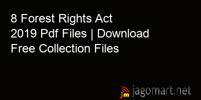 picture 8 Forest Rights Act 2019 Pdf Files | Download Free Collection Files