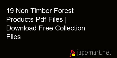 picture 19 Non Timber Forest Products Pdf Files | Download Free Collection Files