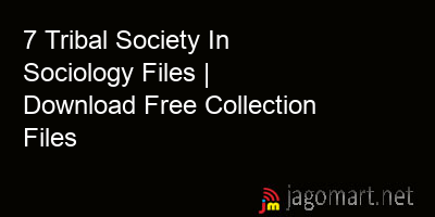 picture 7 Tribal Society In Sociology Files | Download Free Collection Files