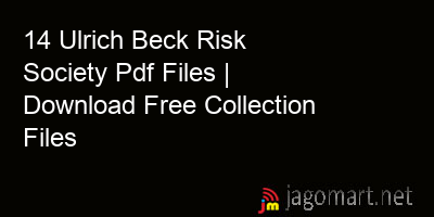 picture 14 Ulrich Beck Risk Society Pdf Files | Download Free Collection Files