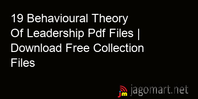 picture 19 Behavioural Theory Of Leadership Pdf Files | Download Free Collection Files