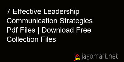 picture 7 Effective Leadership Communication Strategies Pdf Files | Download Free Collection Files