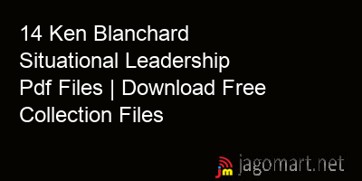 picture 14 Ken Blanchard Situational Leadership Pdf Files | Download Free Collection Files