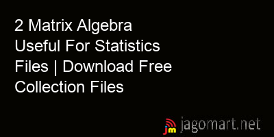picture 2 Matrix Algebra Useful For Statistics Files | Download Free Collection Files