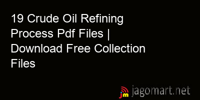 picture 19 Crude Oil Refining Process Pdf Files | Download Free Collection Files