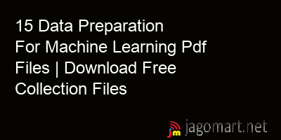 picture 15 Data Preparation For Machine Learning Pdf Files | Download Free Collection Files