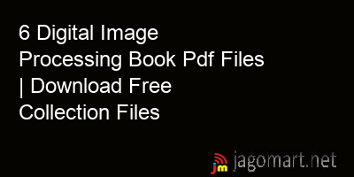 picture 6 Digital Image Processing Book Pdf Files | Download Free Collection Files