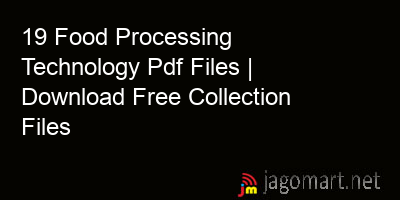 picture 19 Food Processing Technology Pdf Files | Download Free Collection Files