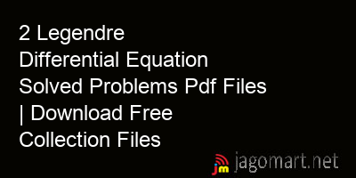 picture 2 Legendre Differential Equation Solved Problems Pdf Files | Download Free Collection Files