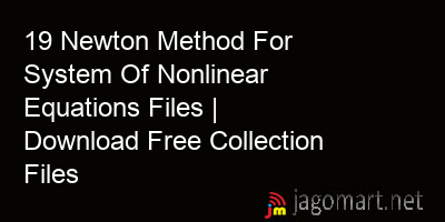 picture 19 Newton Method For System Of Nonlinear Equations Files | Download Free Collection Files