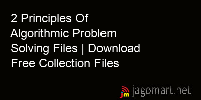 picture 2 Principles Of Algorithmic Problem Solving Files | Download Free Collection Files