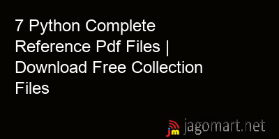 picture 7 Python Complete Reference Pdf Files | Download Free Collection Files