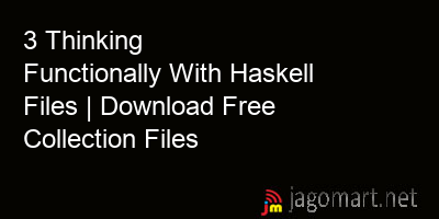 picture 3 Thinking Functionally With Haskell Files | Download Free Collection Files