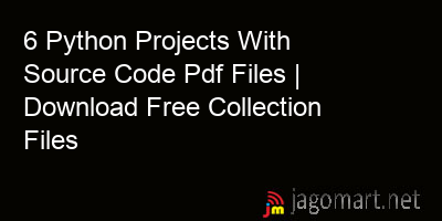 picture 6 Python Projects With Source Code Pdf Files | Download Free Collection Files