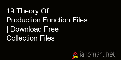 picture 19 Theory Of Production Function Files | Download Free Collection Files