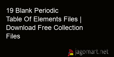 picture 19 Blank Periodic Table Of Elements Files | Download Free Collection Files