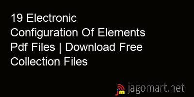 picture 19 Electronic Configuration Of Elements Pdf Files | Download Free Collection Files