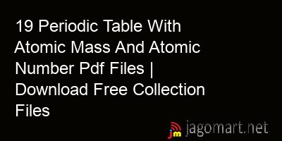 picture 19 Periodic Table With Atomic Mass And Atomic Number Pdf Files | Download Free Collection Files