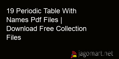picture 19 Periodic Table With Names Pdf Files | Download Free Collection Files