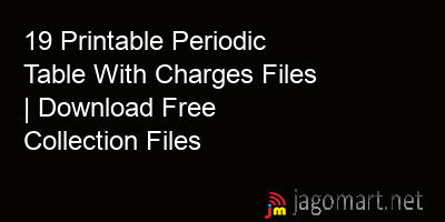 picture 19 Printable Periodic Table With Charges Files | Download Free Collection Files