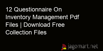 picture 12 Questionnaire On Inventory Management Pdf Files | Download Free Collection Files