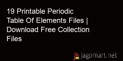 picture 19 Printable Periodic Table Of Elements Files | Download Free Collection Files