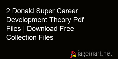picture 2 Donald Super Career Development Theory Pdf Files | Download Free Collection Files