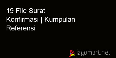 picture 19 File Surat Konfirmasi | Kumpulan Referensi